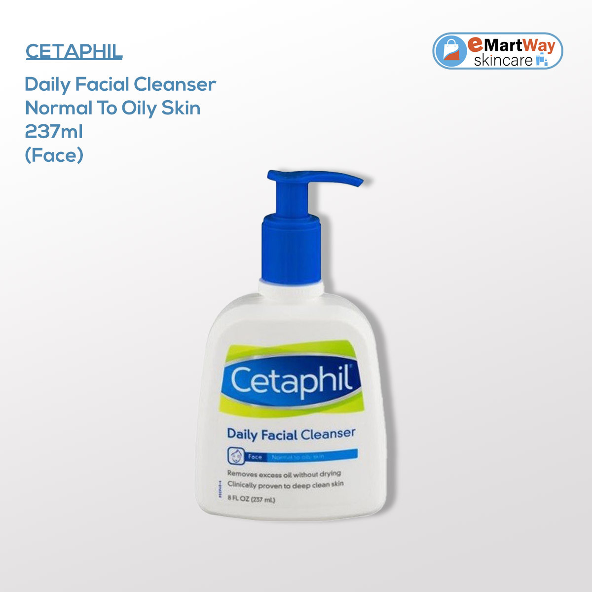 Cetaphil Daily Facial Cleanser Normal To Oily Skin 237ml (Face)